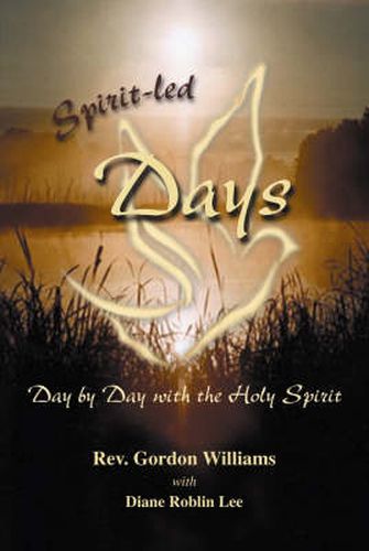 Spirit-led Days: Day by Day with the Holy Spirit