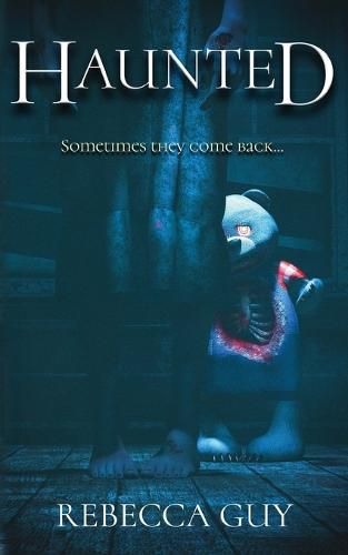 Cover image for Haunted: A spine-chilling supernatural thriller