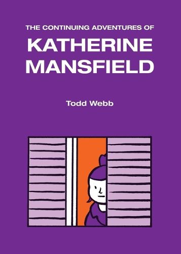 The Continuing Adventures of Katherine Mansfield