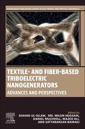 Textile- and Fiber-Based Triboelectric Nanogenerators