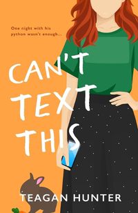 Cover image for Can't Text This (Special Edition)