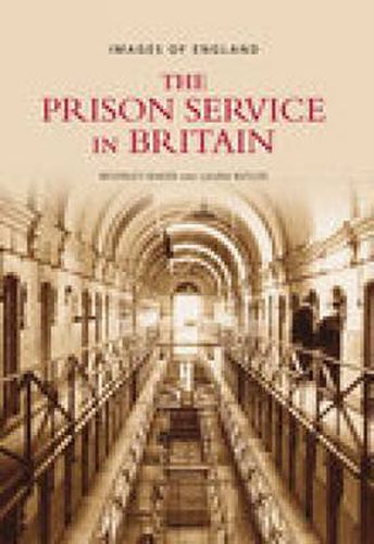 The Prison Service in Britain: Images of England