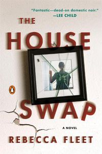 Cover image for The House Swap: A Novel
