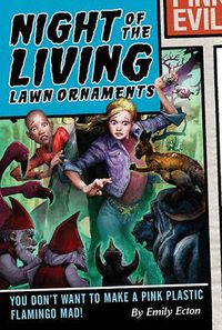 Cover image for Night of the Living Lawn Ornaments