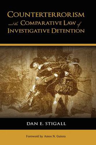 Cover image for Counterterrorism and the Comparative Law of Investigative Detention