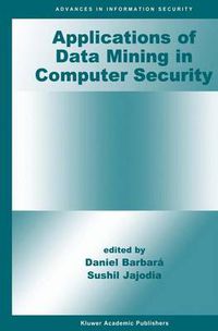 Cover image for Applications of Data Mining in Computer Security