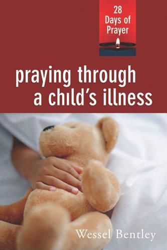 Cover image for Praying Through a Child's Illness