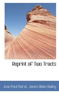 Cover image for Reprint of Two Tracts