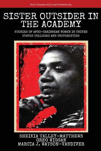 Sister Outsider in the Academy: Untold Stories of Afro-Caribbean Women in United States Colleges and Universities