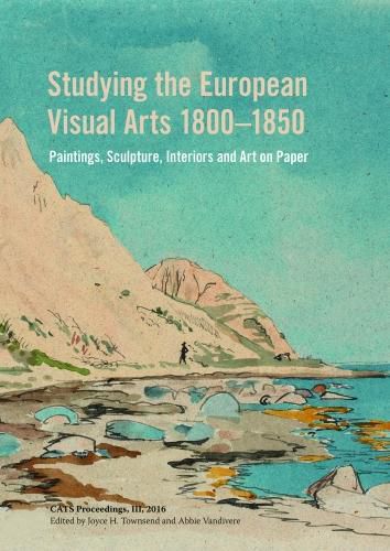 Cover image for Studying the European Visual Arts 1800-1850