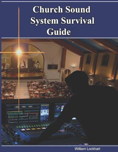 Church Sound System Survival Guide
