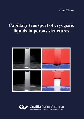 Cover image for Capillary transport of cryogenic liquids in porous structures