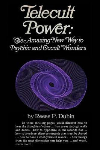 Cover image for Telecult Power: The Amazing New Way to Psychic and Occult Wonders