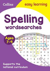 Cover image for Spelling Word Searches Ages 7-9: Ideal for Home Learning