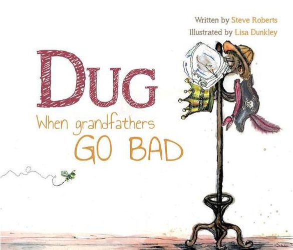 Dug: When Grandfathers Go Bad