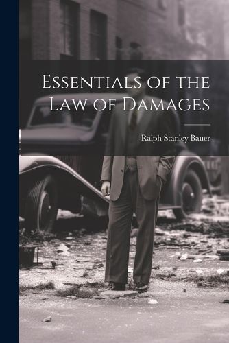 Cover image for Essentials of the Law of Damages