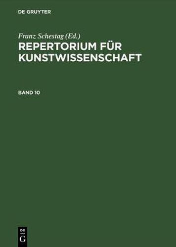 Cover image for Repertorium fur Kunstwissenschaft. Band 10