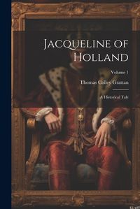 Cover image for Jacqueline of Holland