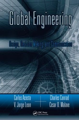 Cover image for Global Engineering: Design, Decision Making, and Communication