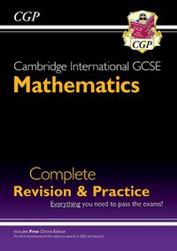 Cover image for New Cambridge International GCSE Maths Complete Revision & Practice: Core & Extended (inc Online Ed)