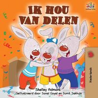 Cover image for Ik hou van delen: I Love to Share -Dutch Edition