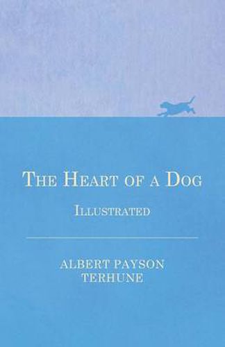 Cover image for The Heart of a Dog - Illustrated