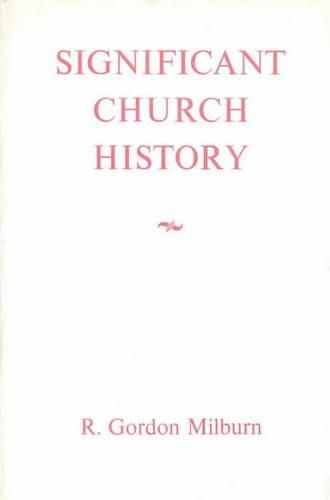 Cover image for Significant Church History