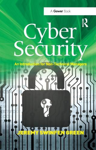 Cyber Security: An Introduction for Non-Technical Managers