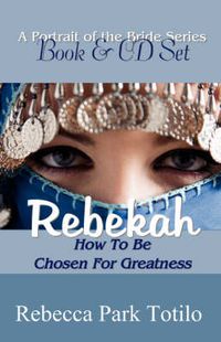 Cover image for A Portrait of the Bride: Rebekah