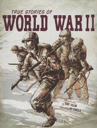 Cover image for True Stories of World War II