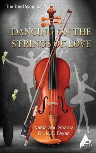 Cover image for The Third Symphony Dancing on the Strings of Love