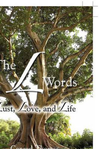 Cover image for The L Words: Lust, Love, and Life