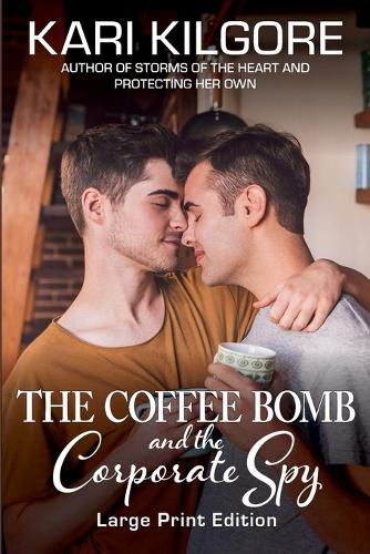 Cover image for The Coffee Bomb and the Corporate Spy