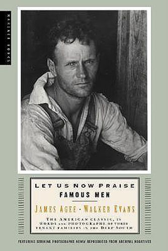 Cover image for Let Us Now Praise Famous Men: Three Tenant Families