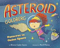 Cover image for Asteroid Goldberg: Passover in Outer Space