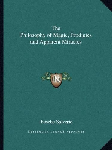 The Philosophy of Magic, Prodigies and Apparent Miracles