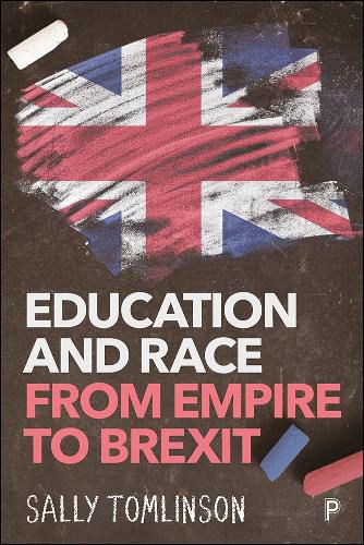 Cover image for Education and Race from Empire to Brexit