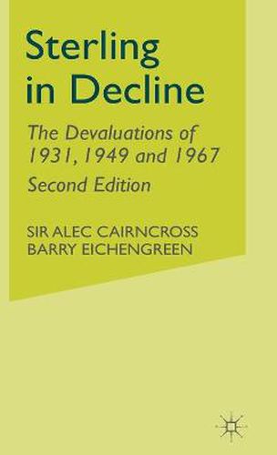 Cover image for Sterling in Decline: The Devaluations of 1931, 1949 and 1967