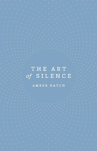 The Art of Silence