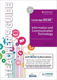 Cover image for Cambridge IGCSE Information and Communication Technology Teacher's Guide with Boost Subscription