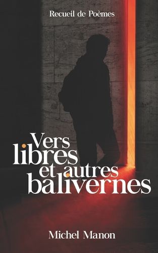 Cover image for Vers libres et autres balivernes