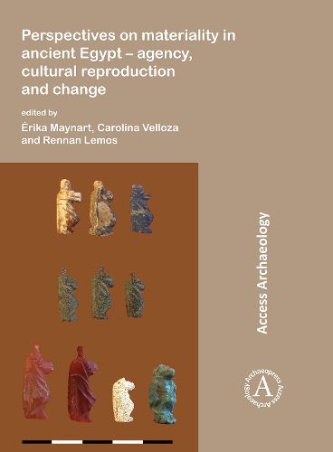 Cover image for Perspectives on materiality in ancient Egypt: Agency, Cultural Reproduction and Change