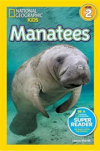 Cover image for Nat Geo Readers Manatees Lvl 2