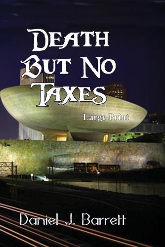 Cover image for Death But No Taxes Large Print