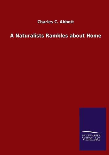 Cover image for A Naturalists Rambles about Home