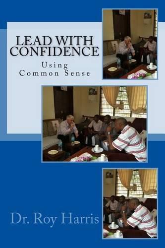 LEAD With CONFIDENCE: Using Common Sense