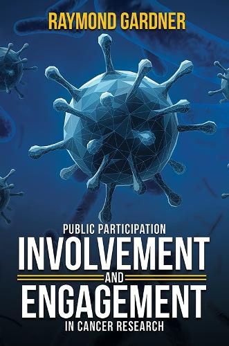 Cover image for Public Participation Involvement and Engagement in Cancer Research