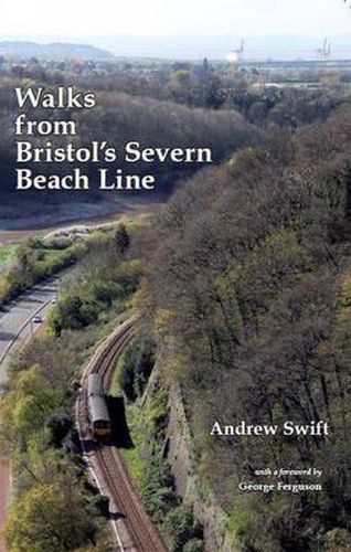 Cover image for Walks from Bristol's Severn Beach Line