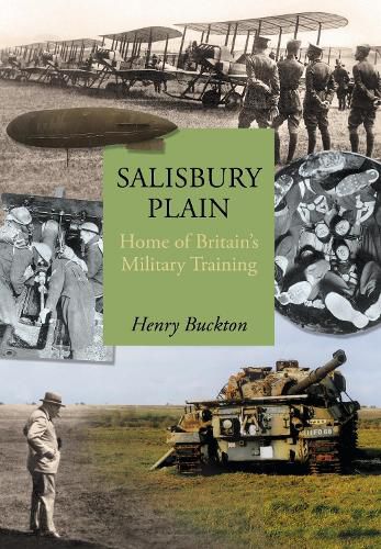 Cover image for Salisbury Plain: Home of Britain's Military Training