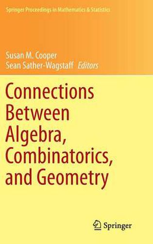 Connections Between Algebra, Combinatorics, and Geometry